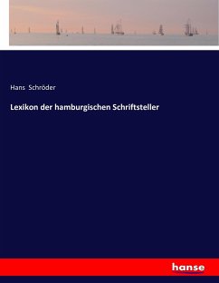 Lexikon der hamburgischen Schriftsteller - Schröder, Hans