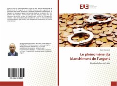 Le phénomène du blanchiment de l¿argent - Roustom, Naim