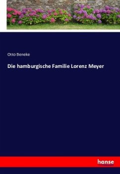 Die hamburgische Familie Lorenz Meyer