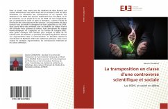 La transposition en classe d¿une controverse scientifique et sociale - Zineddine, Dawser