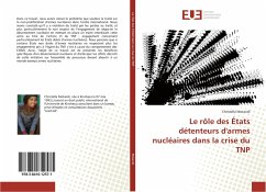 Le rôle des États détenteurs d'armes nucléaires dans la crise du TNP - Motandi, Christella