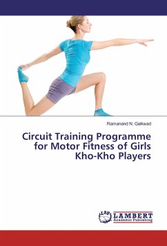 Circuit Training Programme for Motor Fitness of Girls Kho-Kho Players