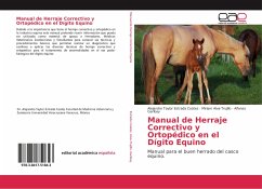 Manual de Herraje Correctivo y Ortopédico en el Dígito Equino