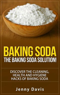 Cover Baking Soda: The Baking Soda Solution (eBook, ePUB)