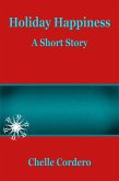 Holiday Happiness (eBook, ePUB) Holiday Happiness (eBook, ePUB)
