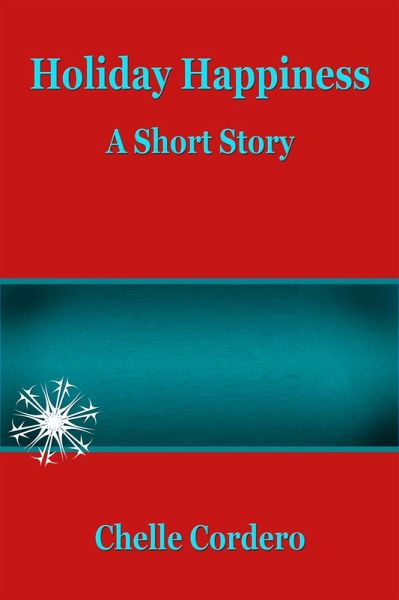 Holiday Happiness (eBook, ePUB)