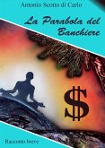 La Parabola del Banchiere (eBook, ePUB)