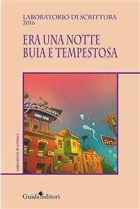 Era una notte buia e tempestosa (eBook, PDF) - aa.vv; aa.vv