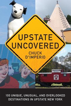 Upstate Uncovered - D'Imperio, Chuck