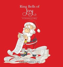 RING BELLS OF JOY - Gaston L. S. G. , Latonya