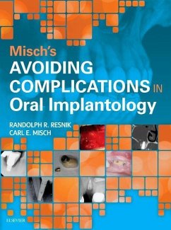 Misch's Avoiding Complications in Oral Implantology - Misch, Carl E.; Resnik, Randolph