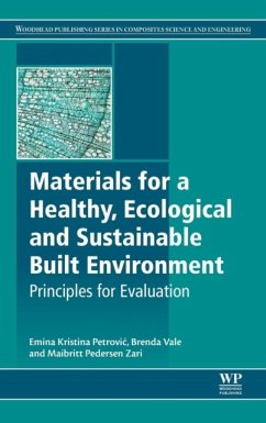Materials for a Healthy, Ecological and Sustainable Built Environment - Petrovic, Emina K.;Vale, Brenda;Pedersen Zari, Maibritt