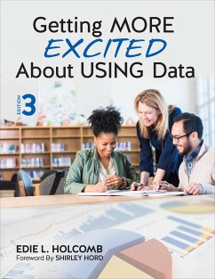 Getting More Excited about Using Data - Holcomb, Edie L