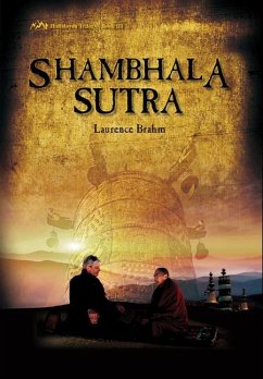 Shambhala Sutra: Himalayan Trilogy Book III - Brahm, Laurence