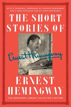 The Short Stories of Ernest Hemingway - Hemingway, Ernest