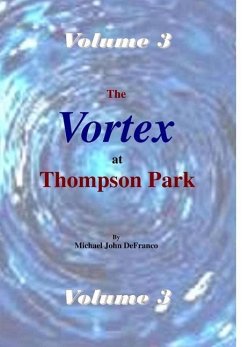 The Vortex at Thompson Park Volume 3 - Defranco, Michael
