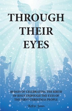 Through Their Eyes - Jones, Kellye