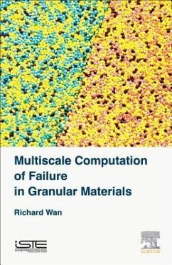 Multiscale Computation of Failure in Granular Materials - Wan, Richard