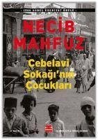 Cebelavi Sokaginin Cocuklari - Mahfuz, Necib