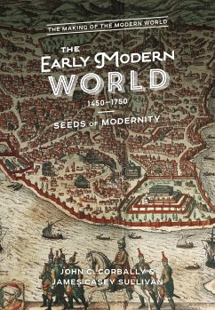 The Early Modern World, 1450-1750 - Corbally, John C. (Diablo Valley College, USA); Sullivan, Dr Casey J. (University of California Davis, USA)