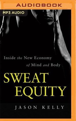 Sweat Equity - Kelly, Jason