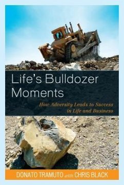 Life's Bulldozer Moments - Tramuto, Donato