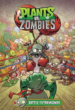 Plants vs. Zombies Volume 7: Battle Extravagonzo - Tobin, Paul; Smith, Brian