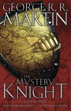 The Mystery Knight: A Graphic Novel - Martin, George R. R.