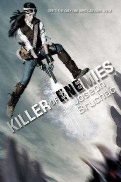 Killer of Enemies (Killer of Enemies #1) - Bruchac, Joseph