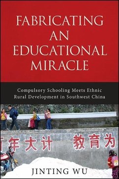 Fabricating an Educational Miracle - Wu, Jinting