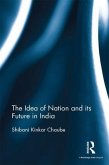 The Idea of Nation and Its Future in India