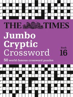 The Times Jumbo Cryptic Crossword Book 16: The World's Most Challenging Cryptic Crossword - The Times Mind Games; Browne, Richard