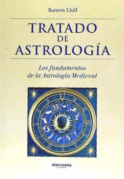 Tratado de astrología : los fundamentos de la astrología medieval - Ramón Llull - Beato -, Beato