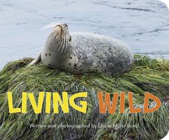 Living Wild - Bond, Elaine Miller