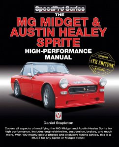 The MG Midget & Austin-Healey Sprite High Performance Manual - Metcalfe, Colin