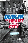 Dublin: The Heart of the City