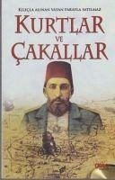 Kurtlar Ve Cakallar - Ceylan, Mehmet