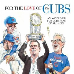 For the Love of the Cubs - Klein, Frederick C
