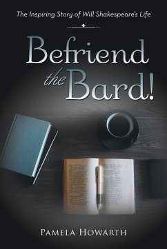 Befriend the Bard! - Howarth, Pamela