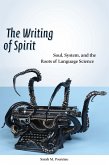 The Writing of Spirit: Soul, System, and the Roots of Language Science