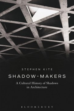 Shadow-Makers - Kite, Professor Stephen (Cardiff University, UK)