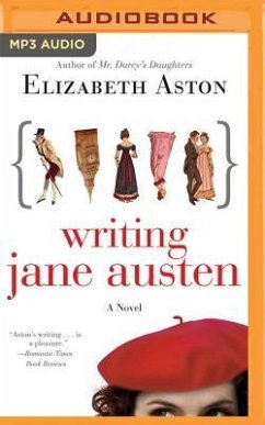 Writing Jane Austen - Aston, Elizabeth