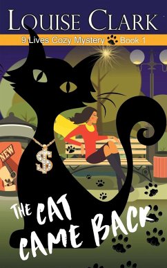 The Cat Came Back - Clark, Louise