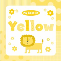 My Book of Yellow - Little Bee Books