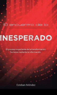 El encuentro de lo inesperado. - Méndez, Esteban