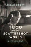 Tuco and the Scattershot World