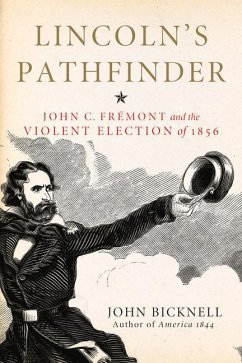 Lincoln's Pathfinder - Bicknell, John