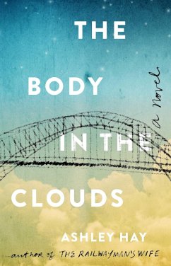 The Body in the Clouds - Hay, Ashley