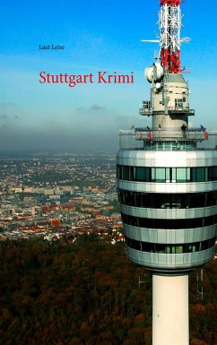 Stuttgart Krimi - Laut & Leise