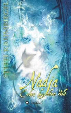 Nadja - Erben der alten Welt
